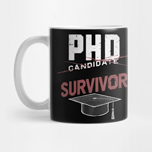 PhD Candidate Survivor Mug